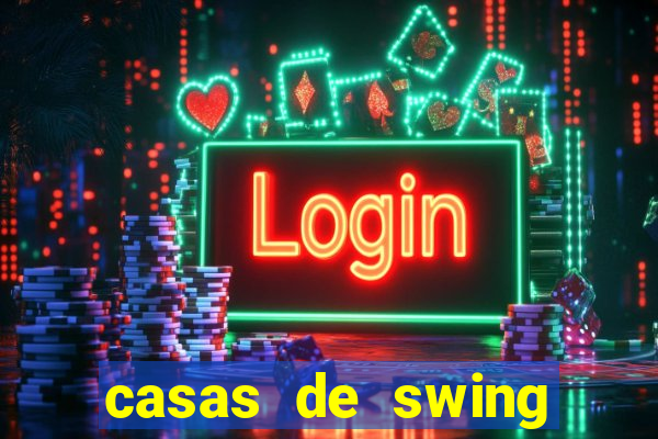 casas de swing porto alegre